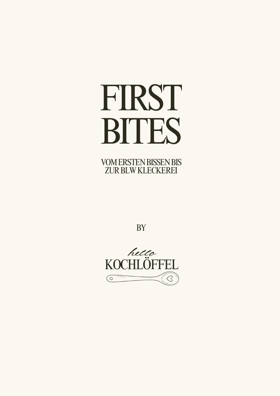 Cover von First Bites: Vom ersten Bissen bis zur BLW Kleckerei