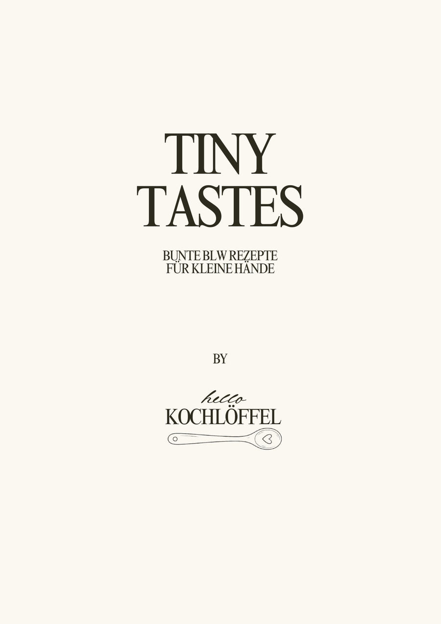 Cover von Tiny Tastes: Bunte BLW Rezepte für kleine Hände